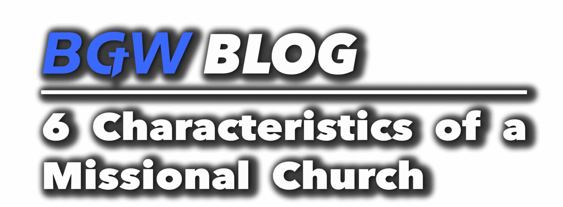 BGW News header - Accelerating Generosity Toward your vision copy