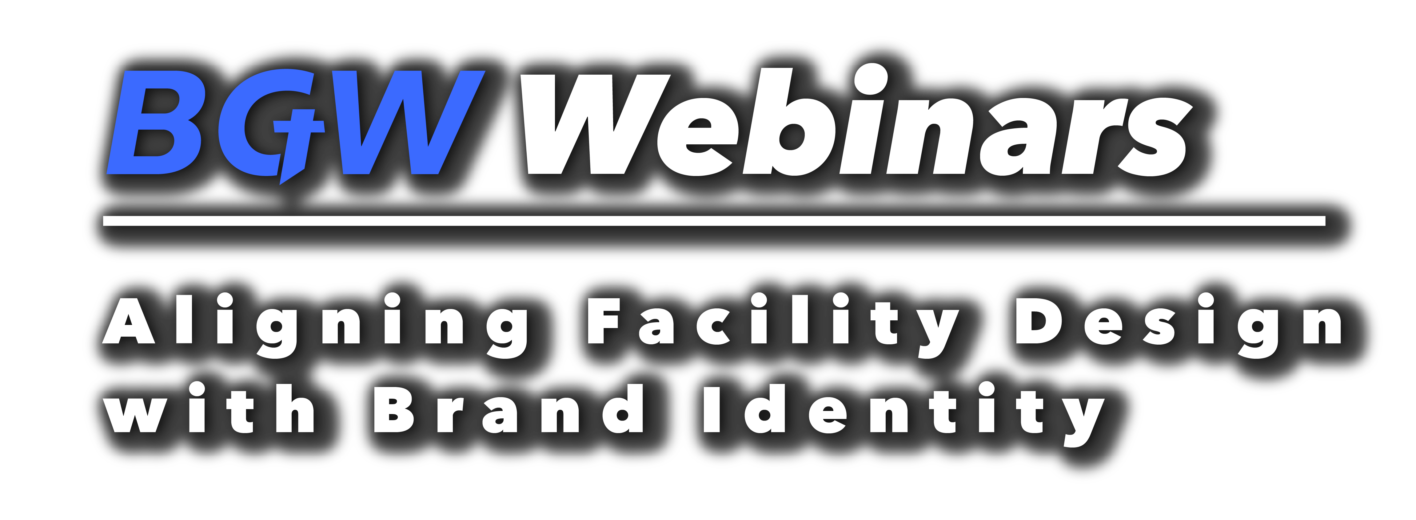 BGW blog header - Aligning facility design with brand identity