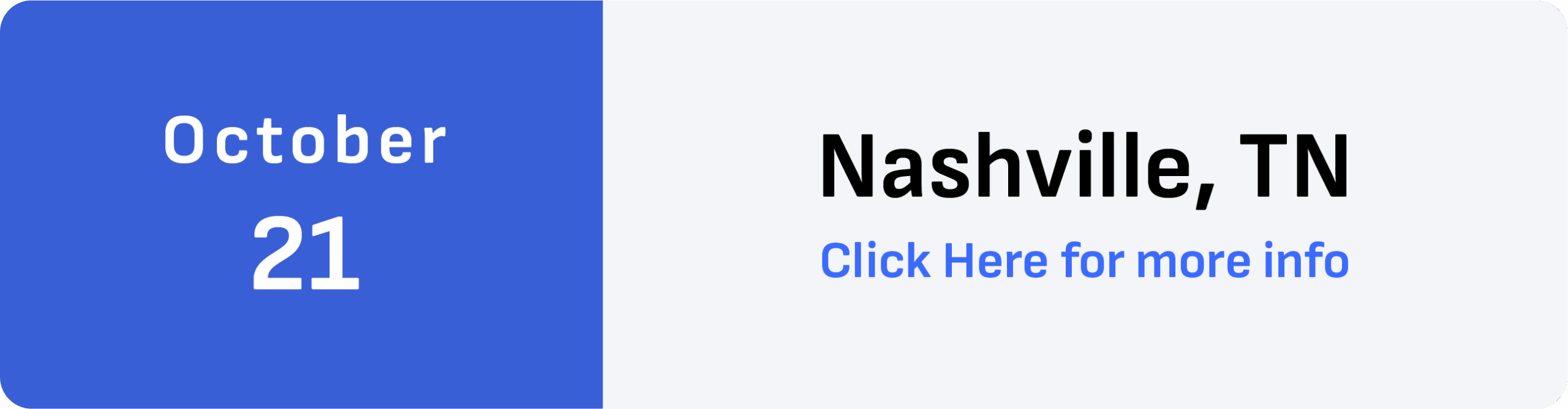 October 21 - Nashville, TN