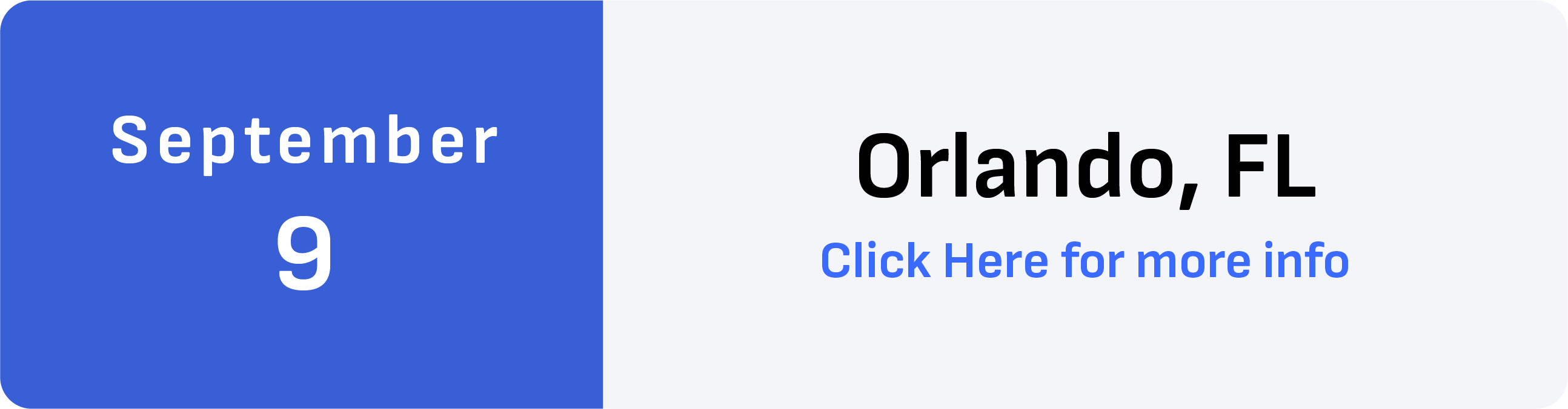 Sept 9 - Orlando, FL
