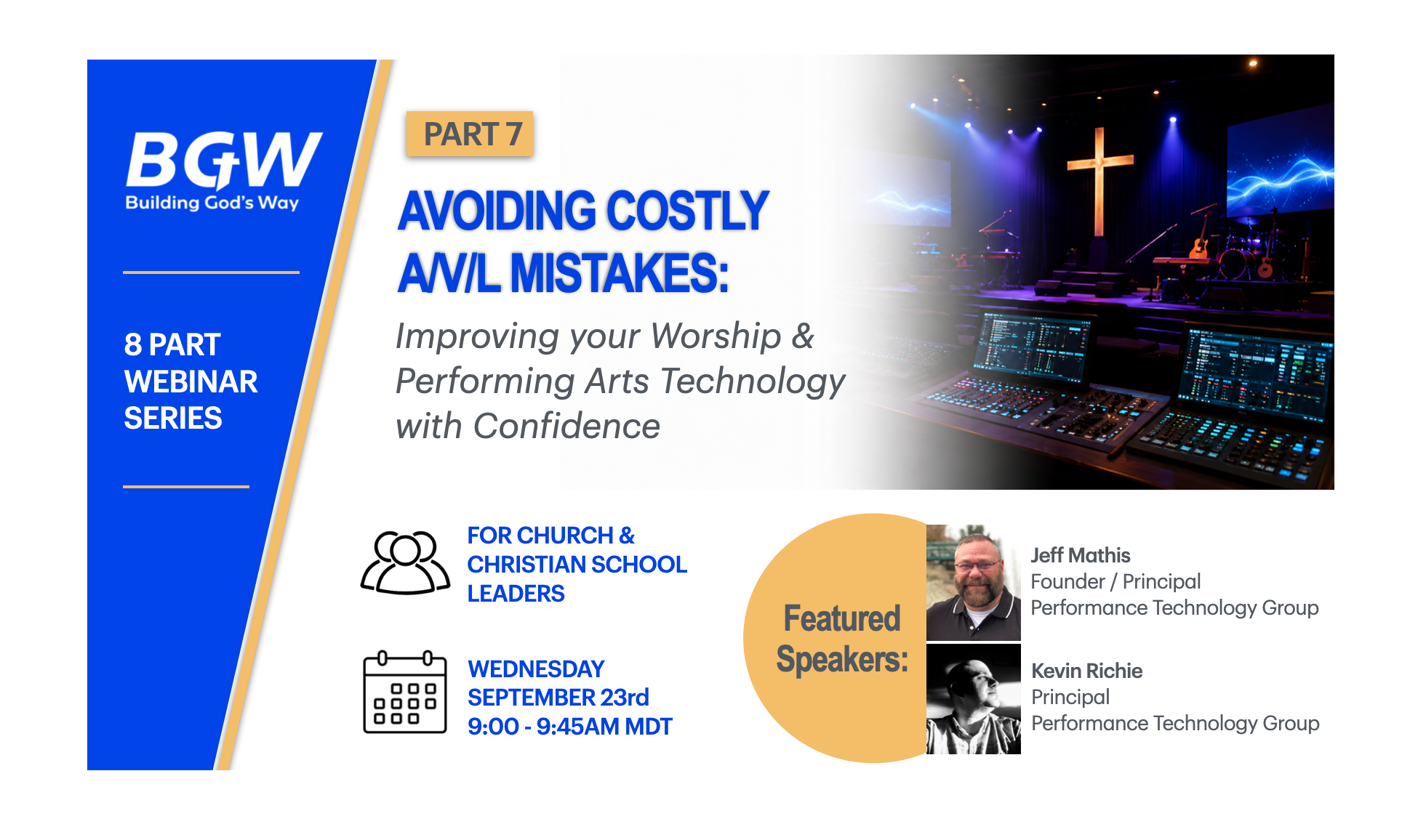 Avoiding Costly A/V/L Mistakes: Innovative & Cost-Effective Worship Technology