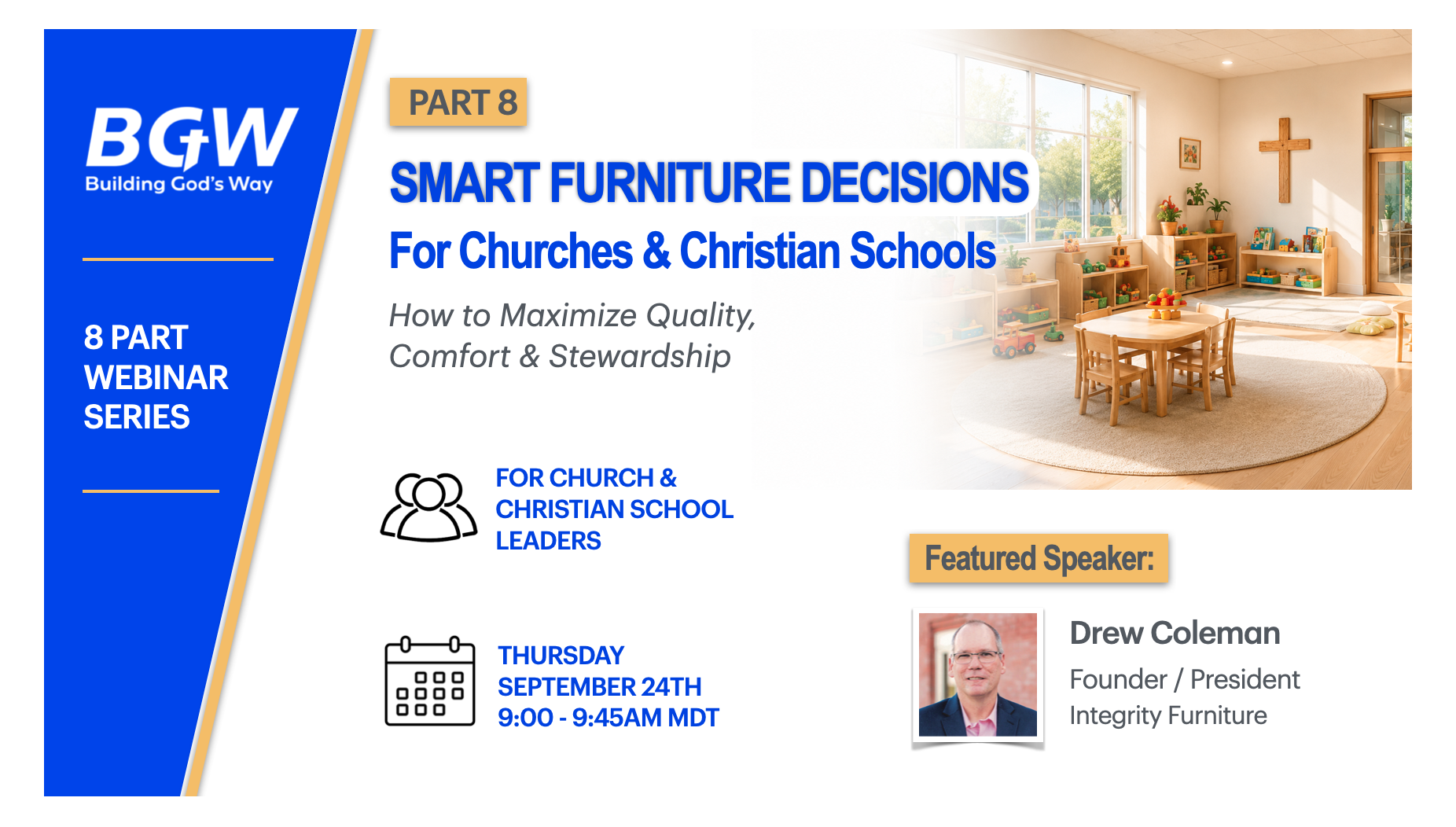 Smart Furniture Decisions for Churches & Christian Schools: How to Maximize Quality, Comfort & Stewardship